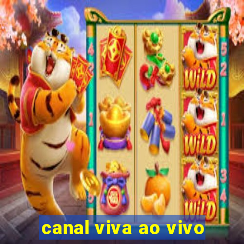 canal viva ao vivo